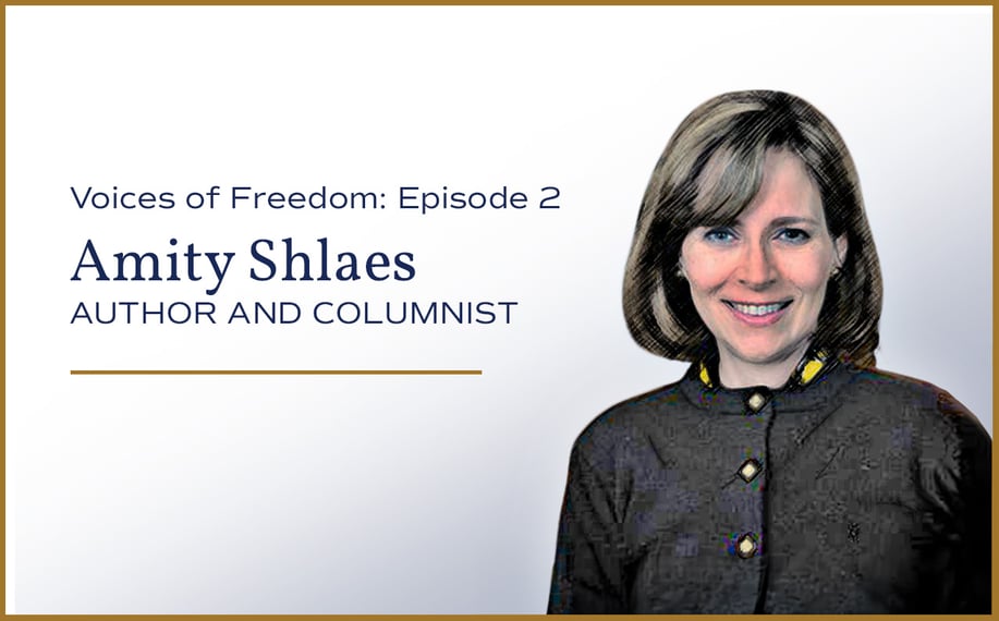 Episode 2 An Interview with Amity Shlaes, Author and Columnist
